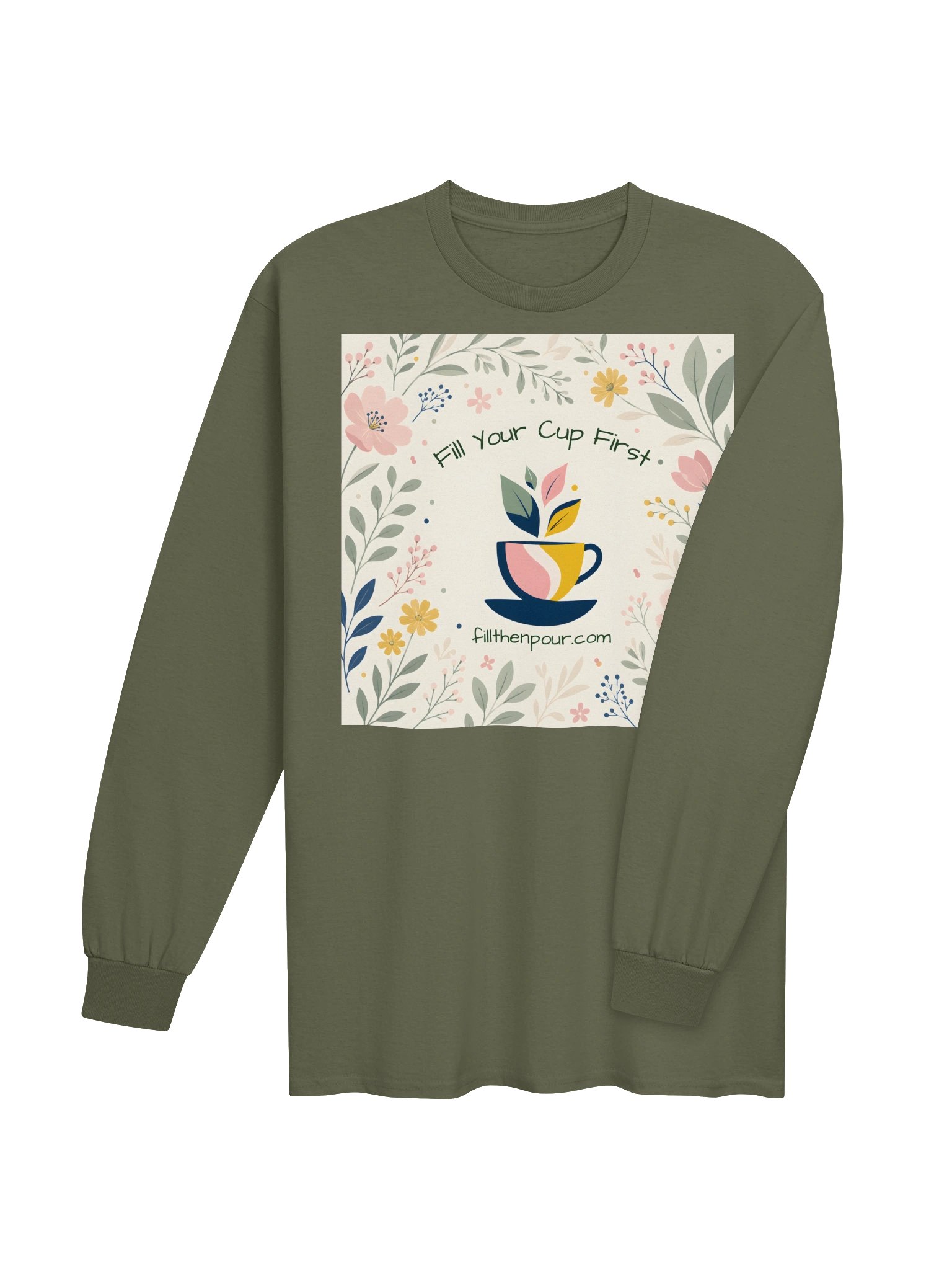 Fill Your Cup First Floral Long Sleeve Tee product image (4)