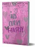 His Curvy Fantasy (PAPERBACK) HEART COVER