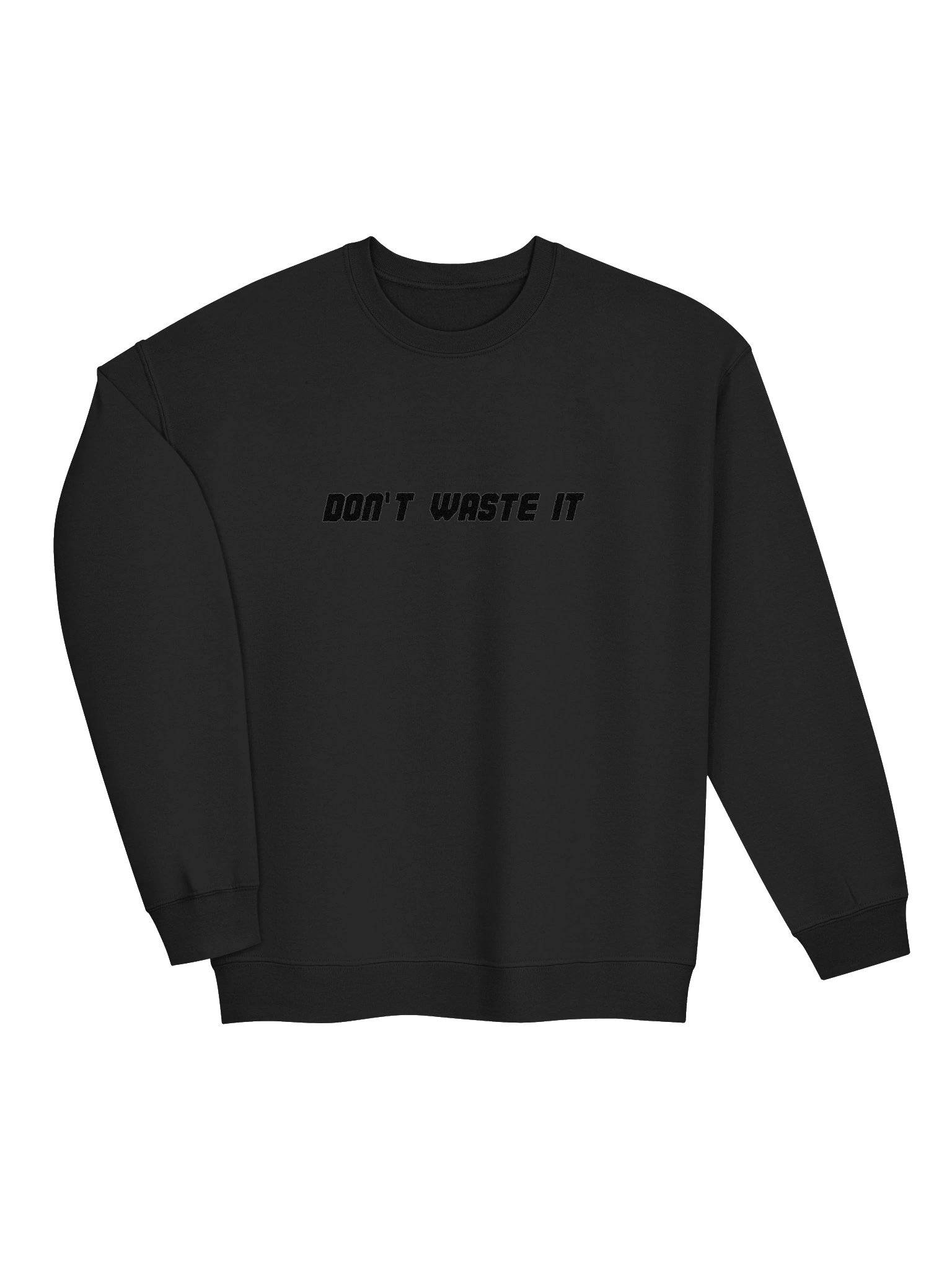 DON'T WASTE IT - Embroidered Crewneck product image (3)