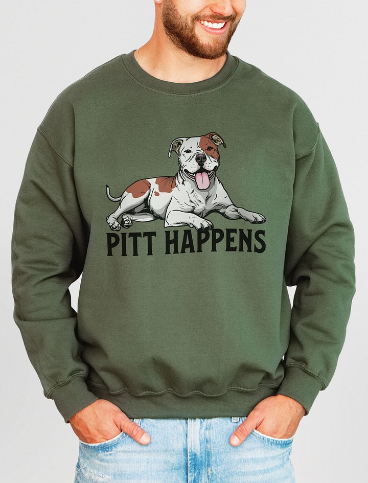 Pitt Happens Sweatshirt of a Pitbull Terrier | Funny Shirt for Pittie and Staffy Paw-rents product image (2)