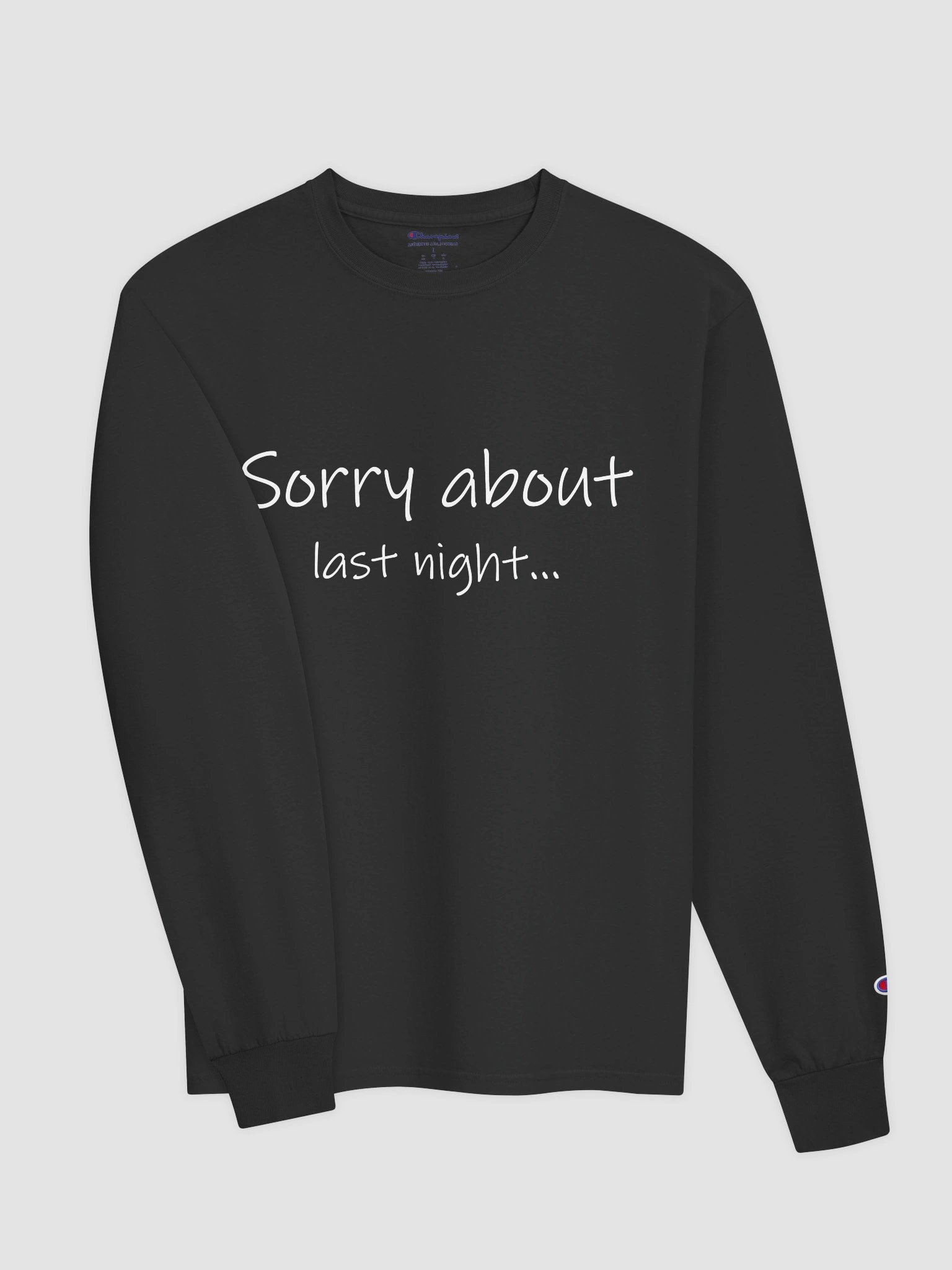 Sorry About Last Night Long Sleeve Tee product image (3)