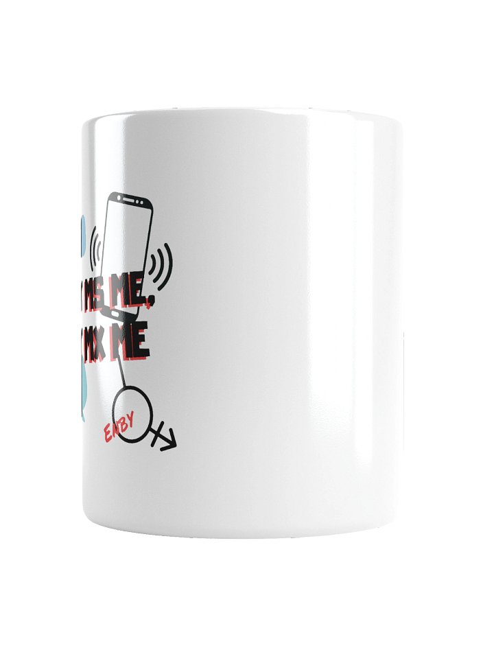 Don't Miss Me, Just Mx Me Mug product image (4)
