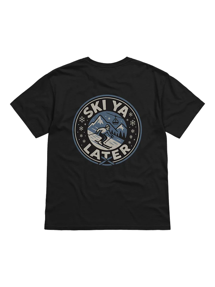 Ski Ya Later Premuim Heavyweight T-Shirt - Front Pocket / Back Full product image (2)