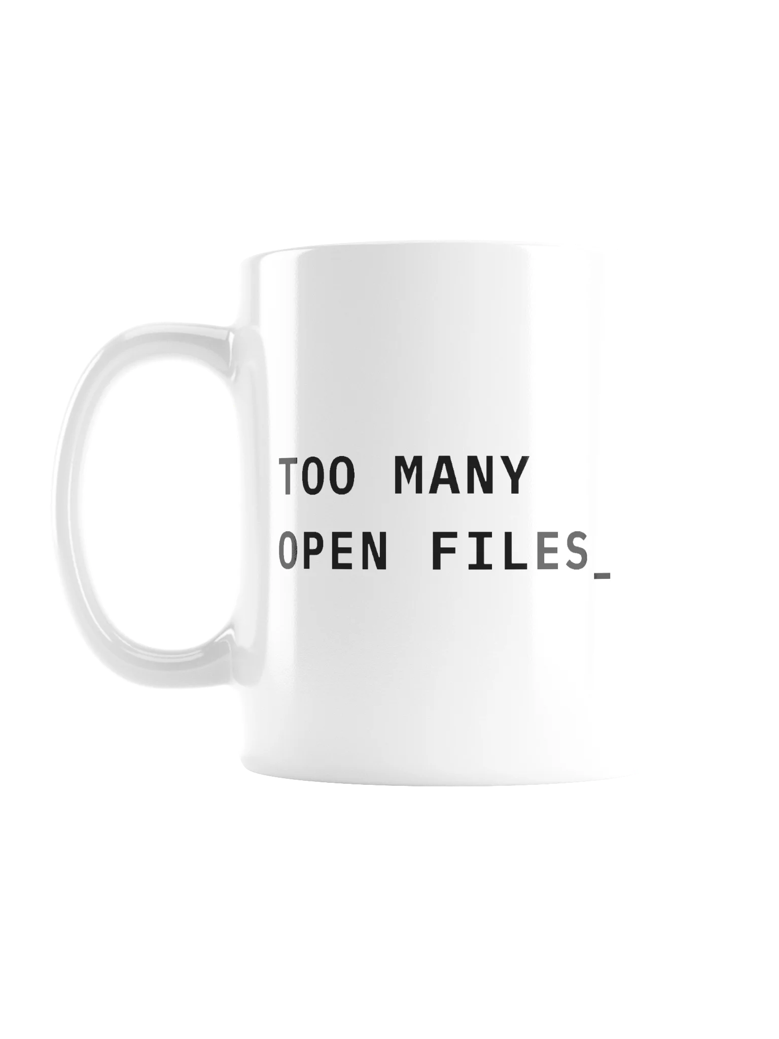 TOO MANY OPEN FILES MUG product image (2)