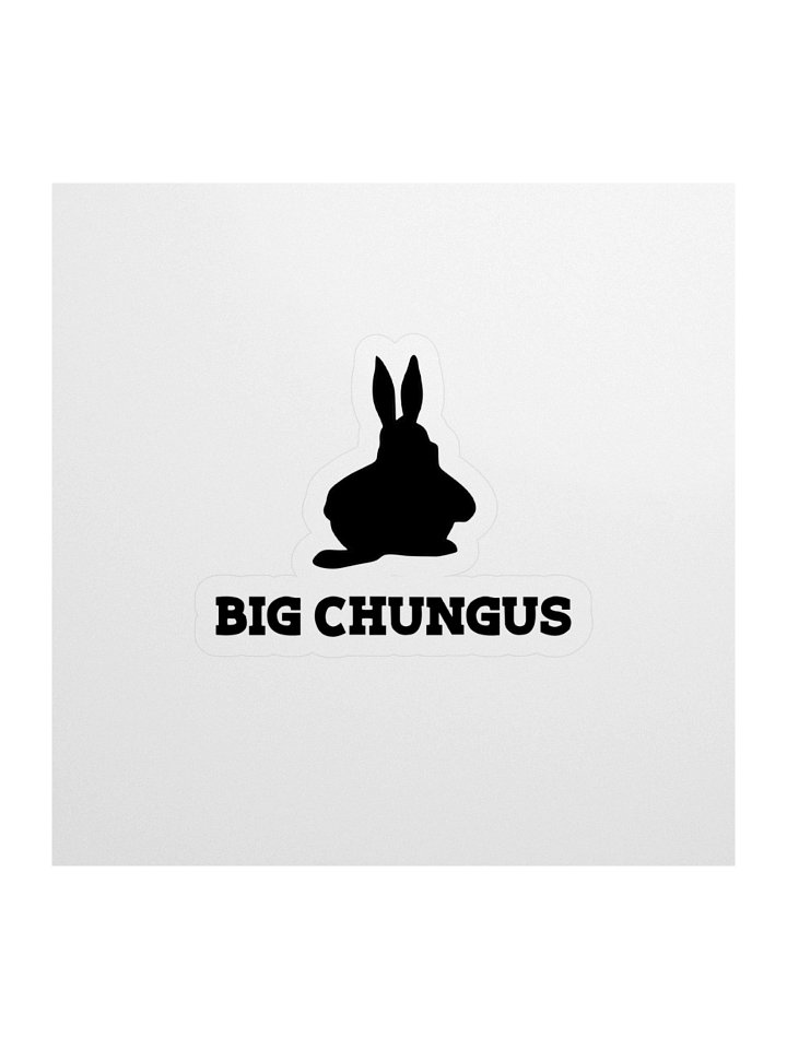 Big Chungus Sticker product image (1)