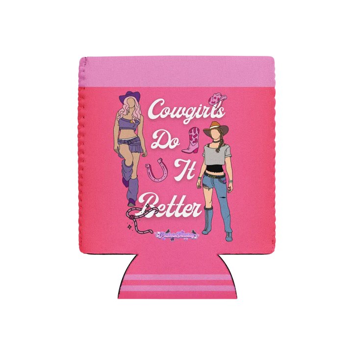 Cowgirls Do It Better Can Cooler product image (1)