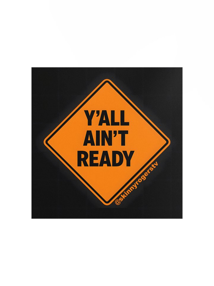 Skinny Rogers "Y'all Ain't Ready" Studio Poster product image (5)