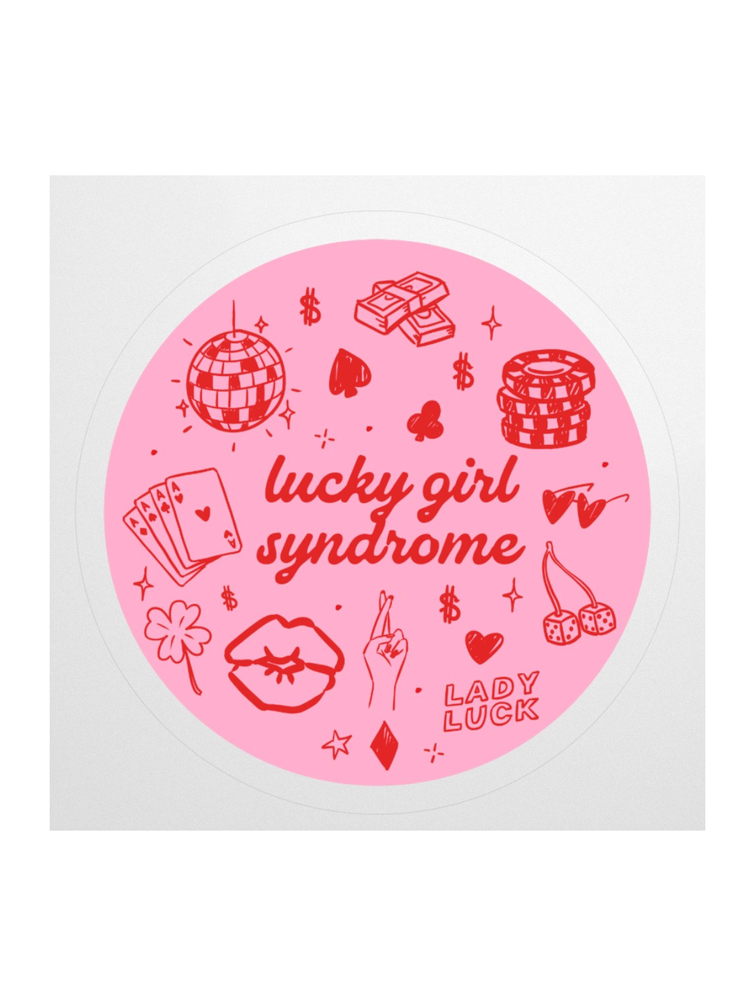 'Lucky Girl Syndrome' Sticker product image (1)