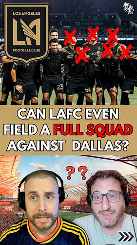 Uhhh…. does LAFC have any players for this weekend? (WE FORGOT DELGADO DON’T TELL HIM!!)