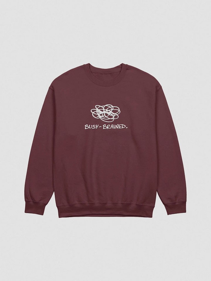 BUSY-BRAINED. (lg. design, white thread) embroidered crewneck product image (16)