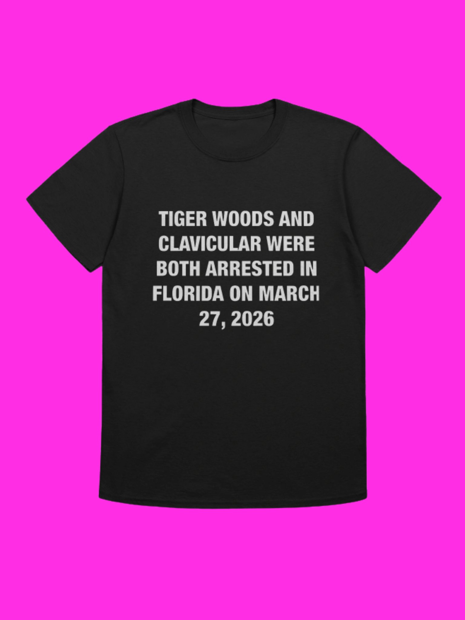 Tiger Woods And Clavicular Arrested Florida March 27 2026 Shirt product image (1)