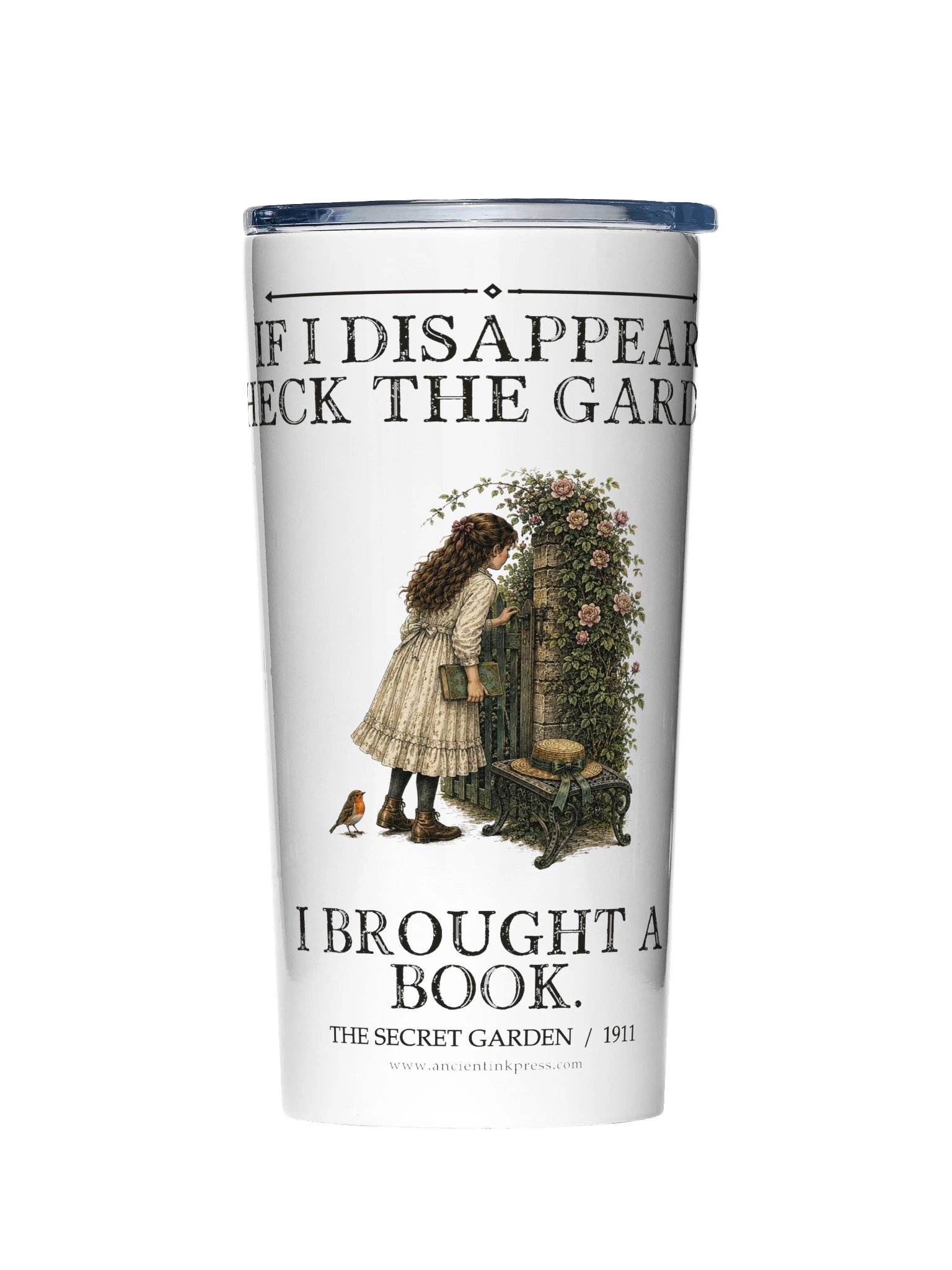 If Disappear Check Garden Brought Book -- The Secret Garden 20oz Tumbler product image (1)