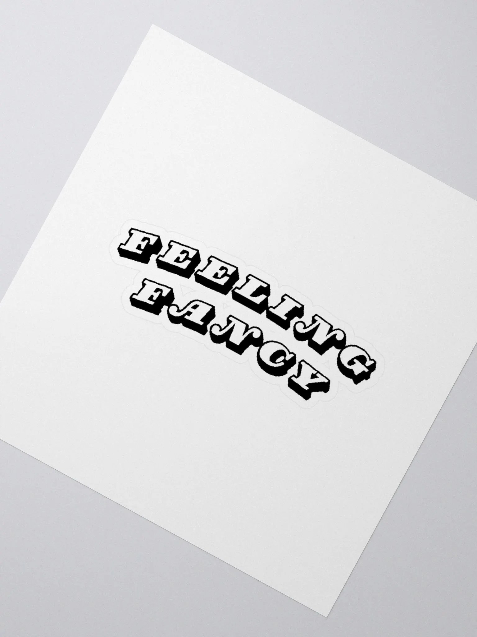 feeling fancy: Sticker product image (2)