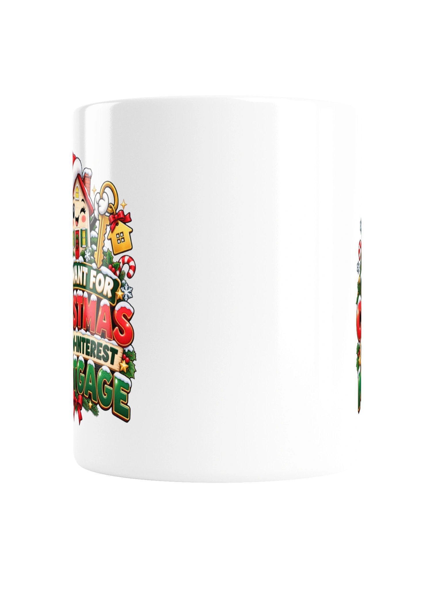 All I Want for Christmas Is a Low-Interest Mortgage - Mug product image (4)