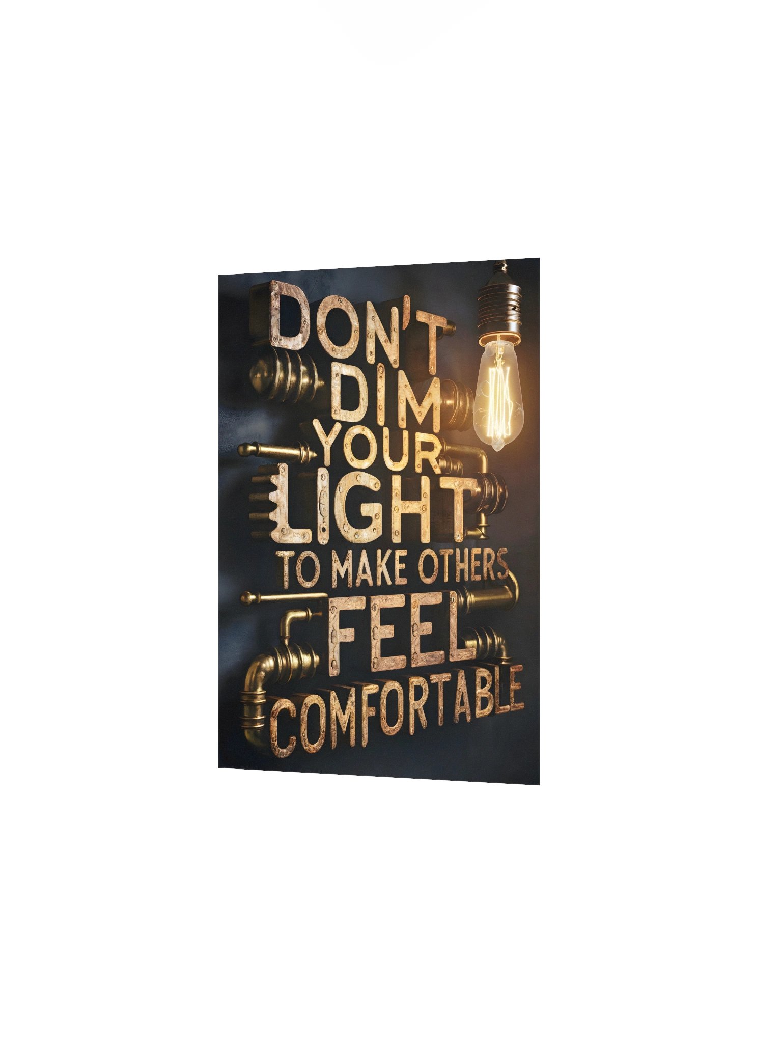 Don’t Dim Your Light Poster – Steampunk Industrial Motivational Wall Art product image (3)