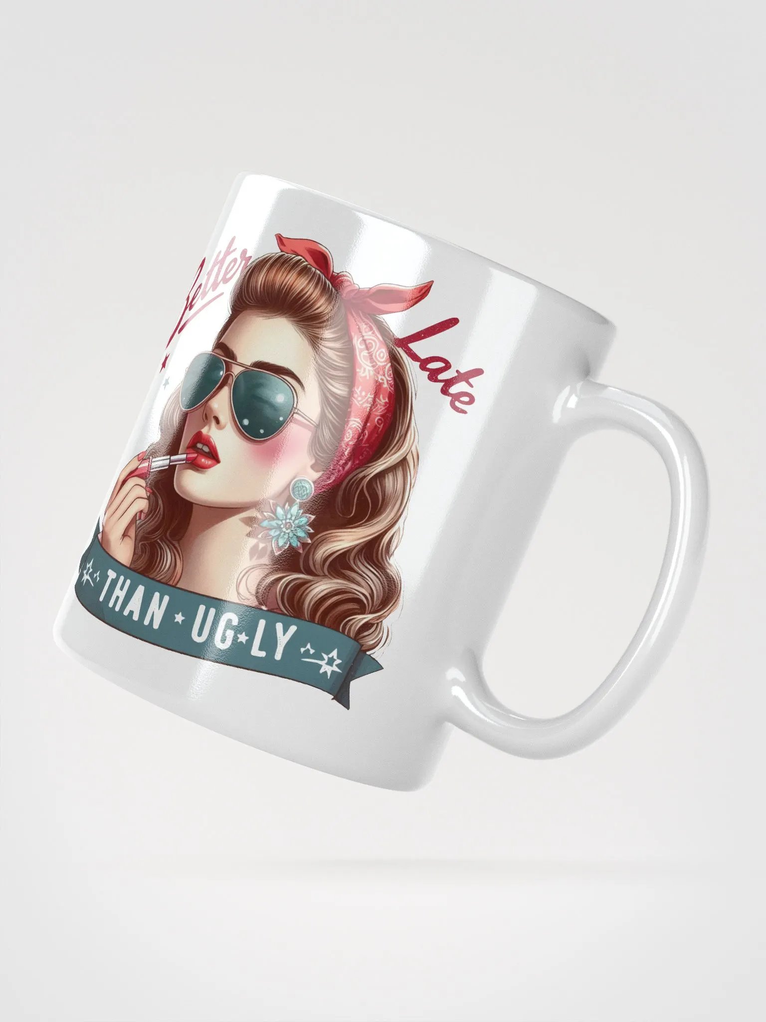 Better Late Than Ugly Glamour Mug product image (3)