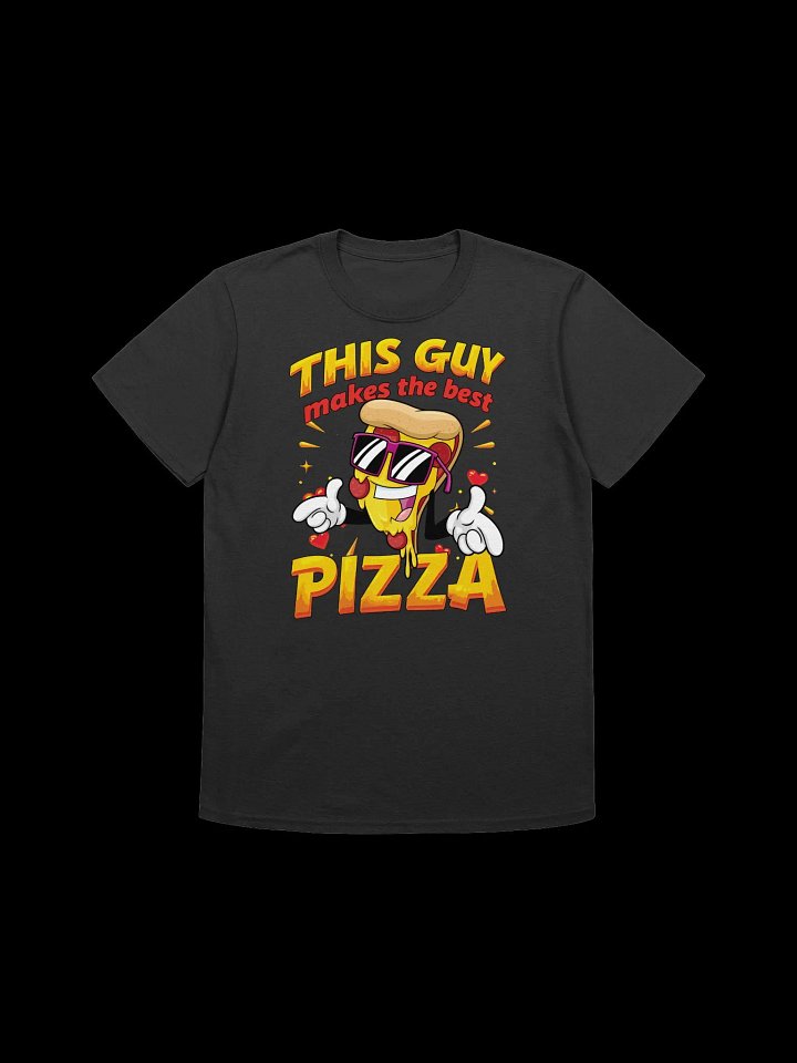 Food Lover-This Guy Makes the Best Pizza-Funny Pizza T-Shirt product image (3)