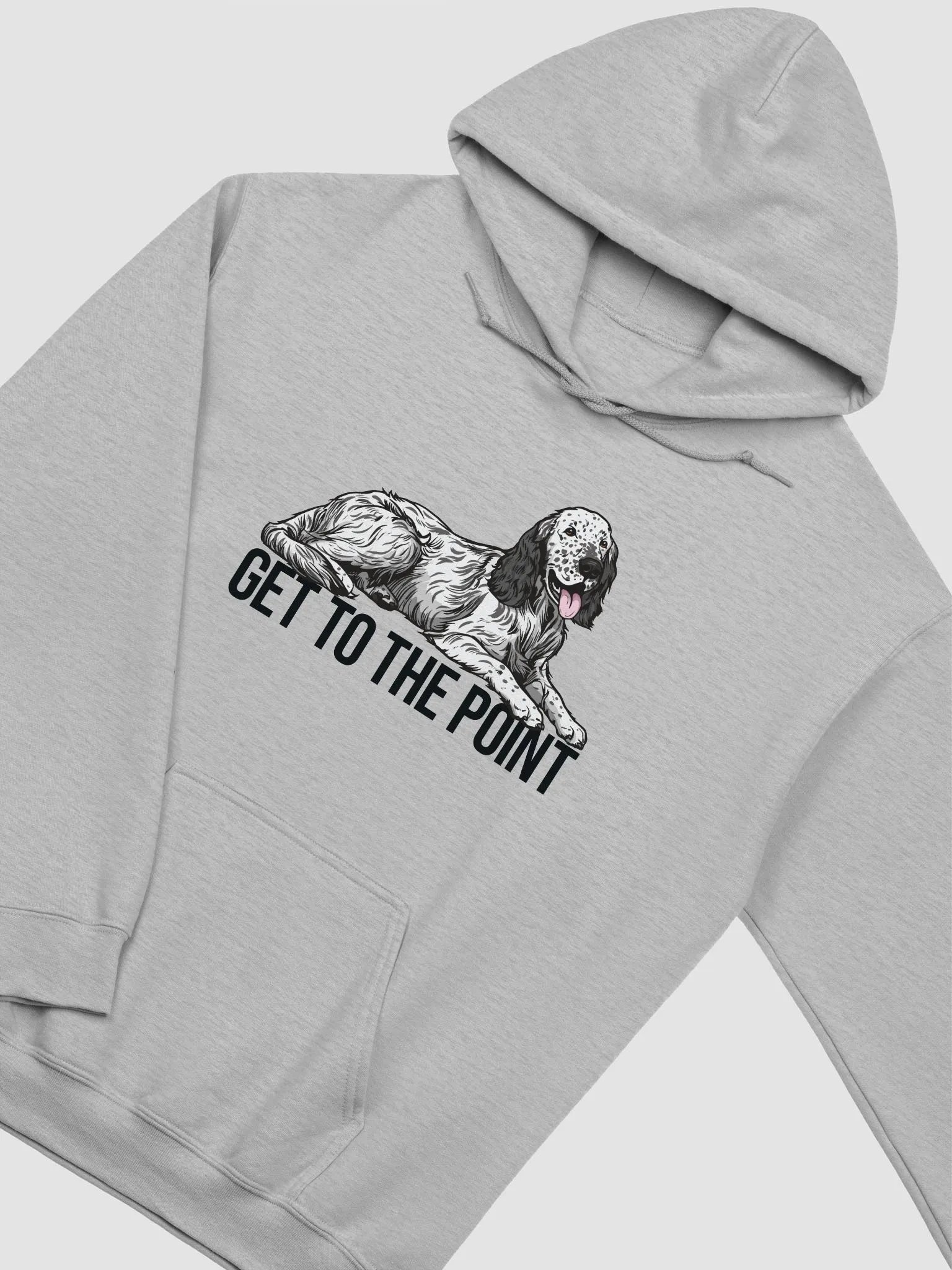Get to the Point Hooded Sweatshirt of an English Setter | Funny Hoodie for English Setter Paw-rents product image (5)