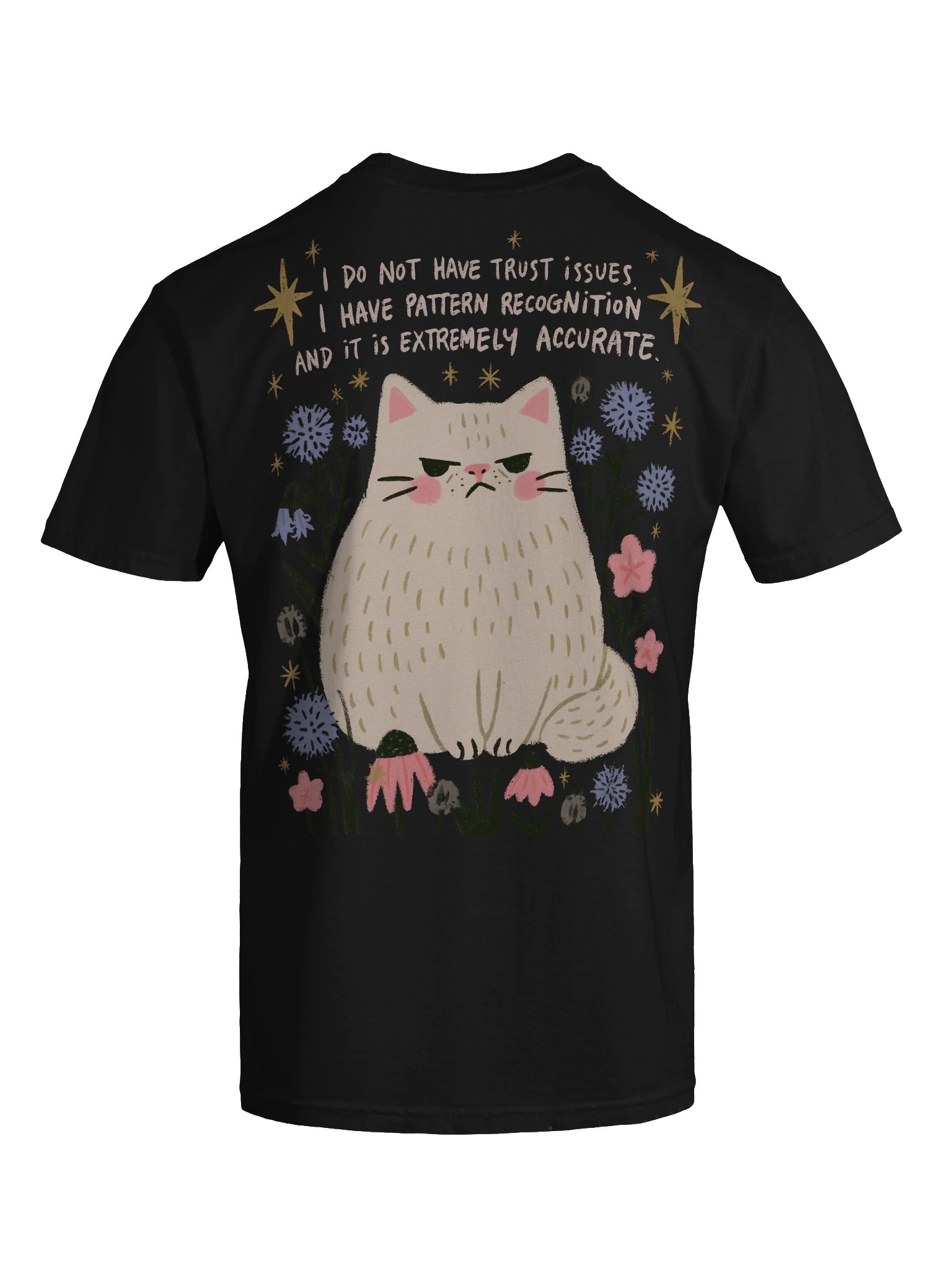 I do not have trust issues i have pattern recognition product image (70)