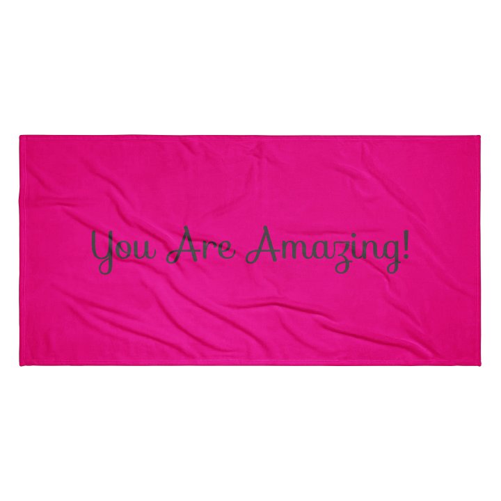 You Are Amazing Towel product image (2)