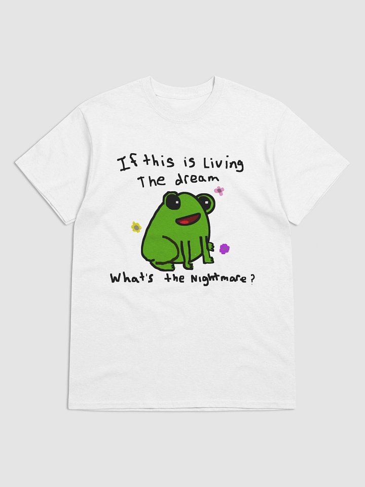 If this is living the dream what's the nightmare? product image (1)