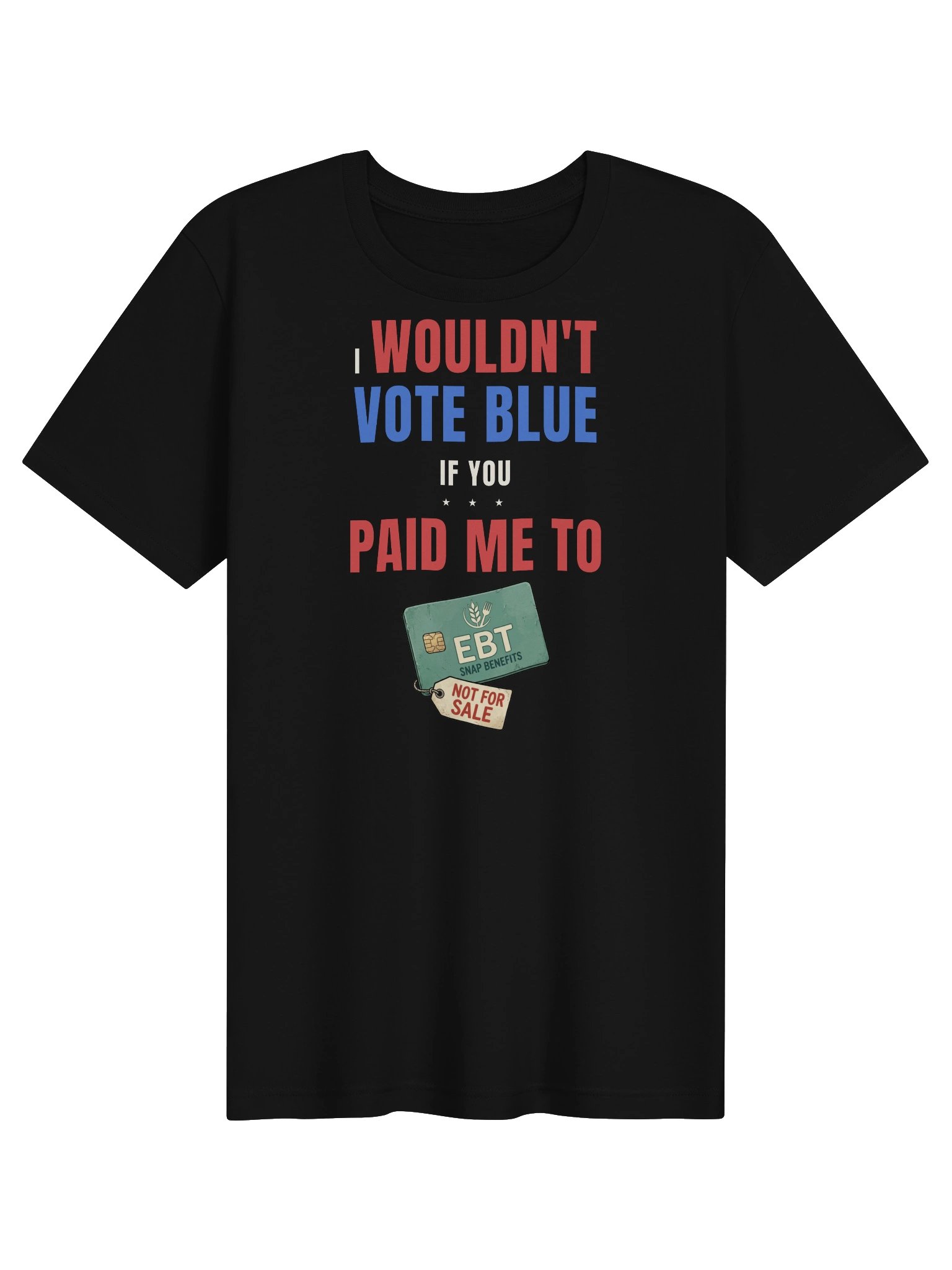 The Paid Me To Tee (SNAP Card) product image (1)
