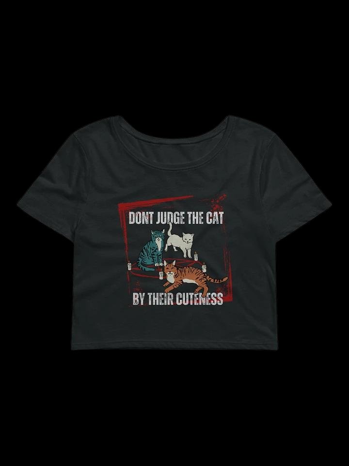 Don't Judge the Cat by Their Cuteness' t-shirt product image (1)