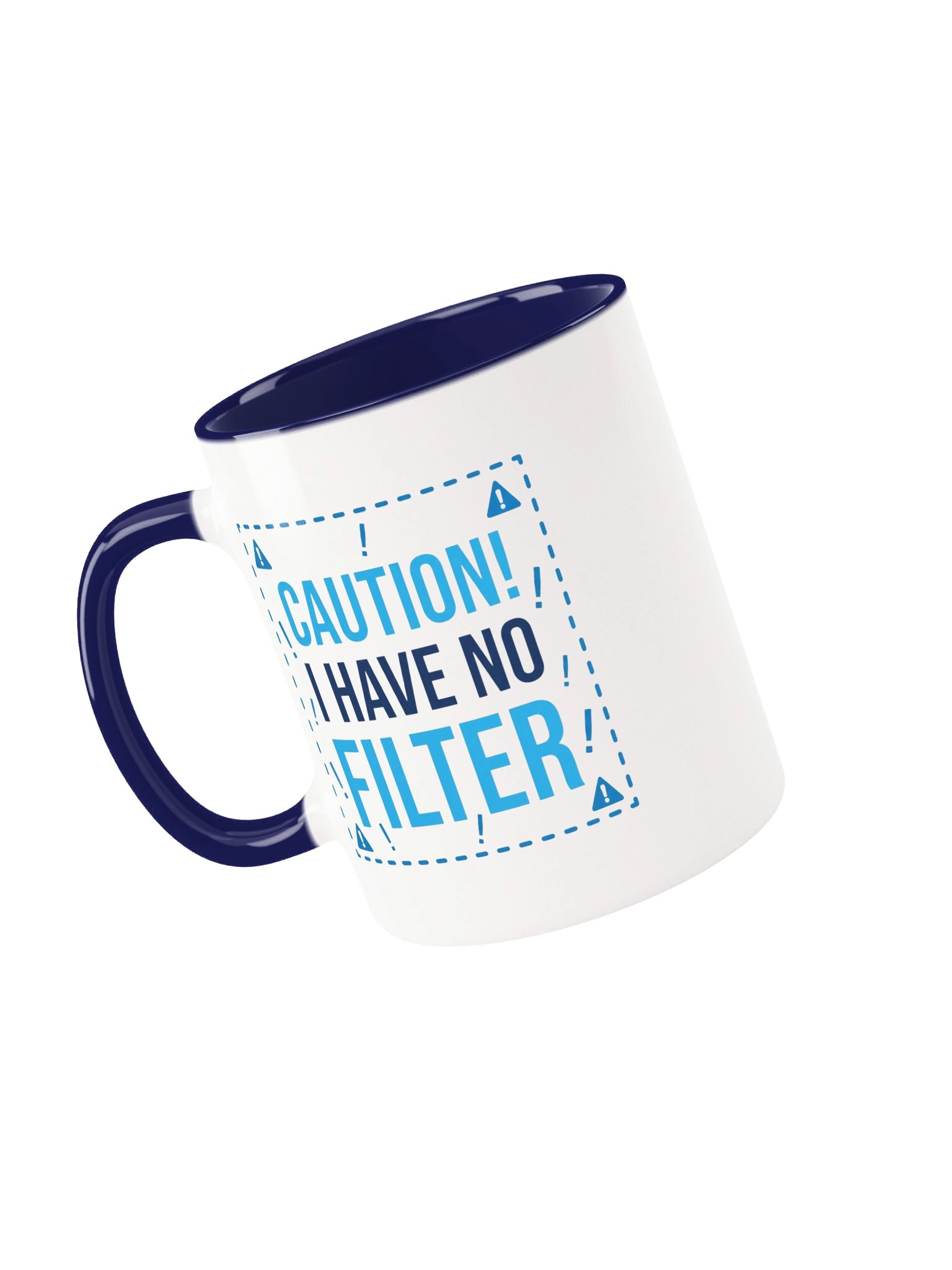 Caution I Have No Filter Coffee Mug product image (3)
