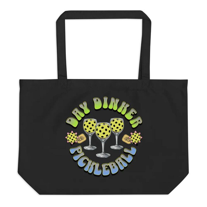 Day Dinker Pickleball Wine Circle Organic Tote product image (1)