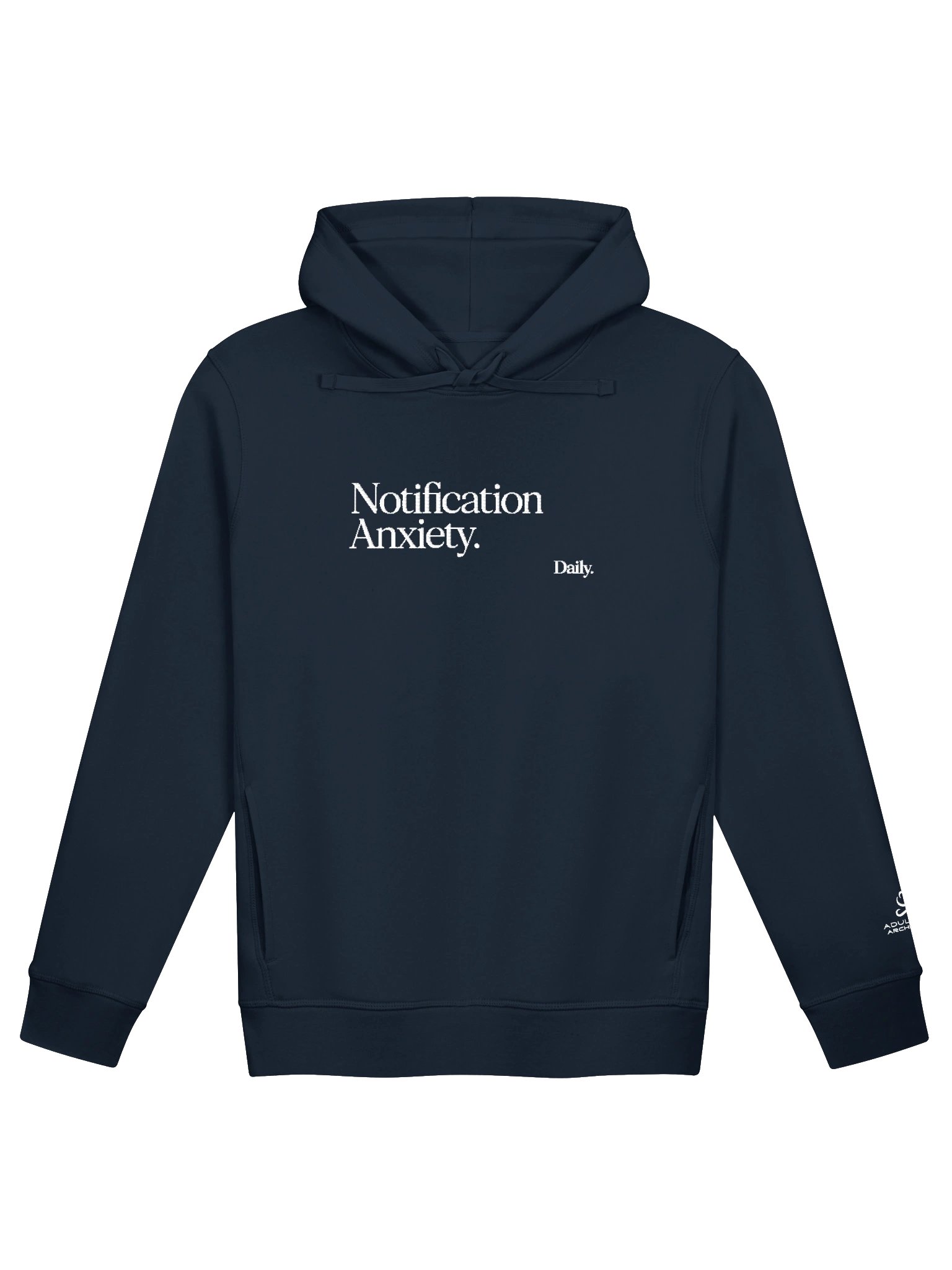 “Notification Anxiety. Daily.” — Unisex Organic Side Pocket Hoodie product image (2)