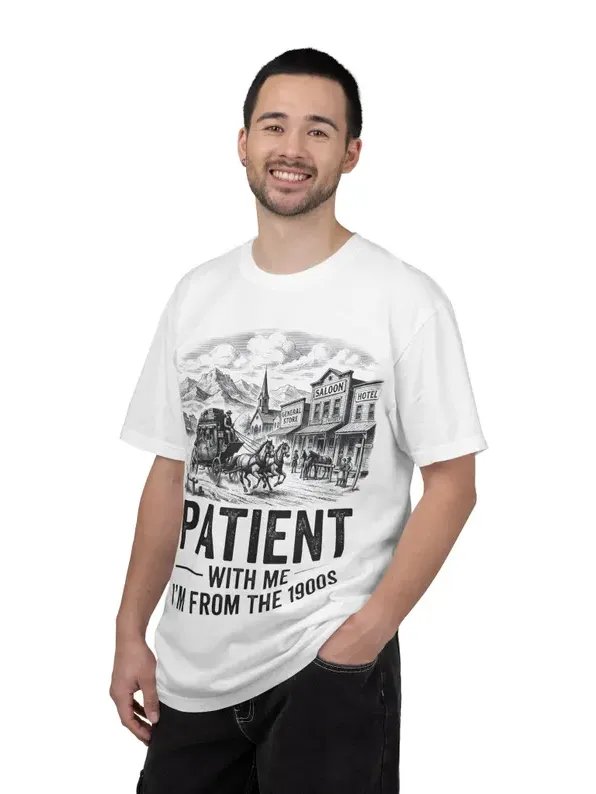 Patient with Me I'm From the 1900s T-Shirt | Old West Stagecoach Design product image (104)