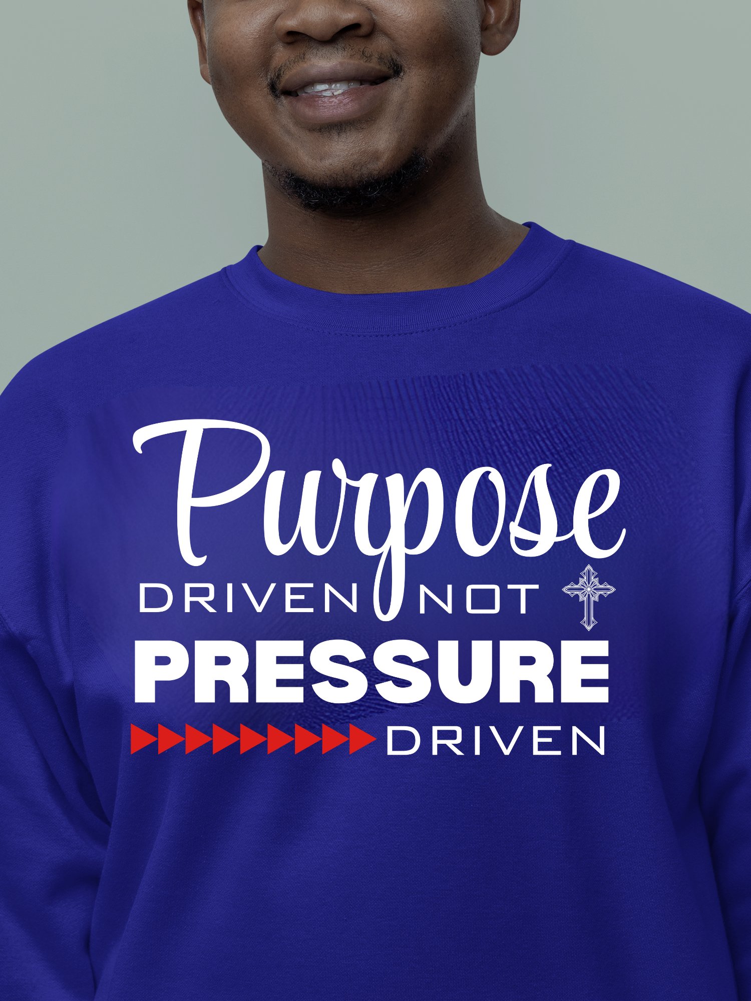 Purpose Driven Not Pressure Driven | Christian Heritage Sweatshirt | Faith Inspirational Gift idea product image (1)