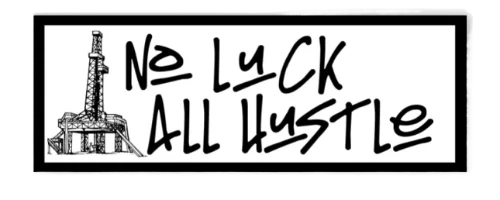 No Luck all hustle sticker product image (1)