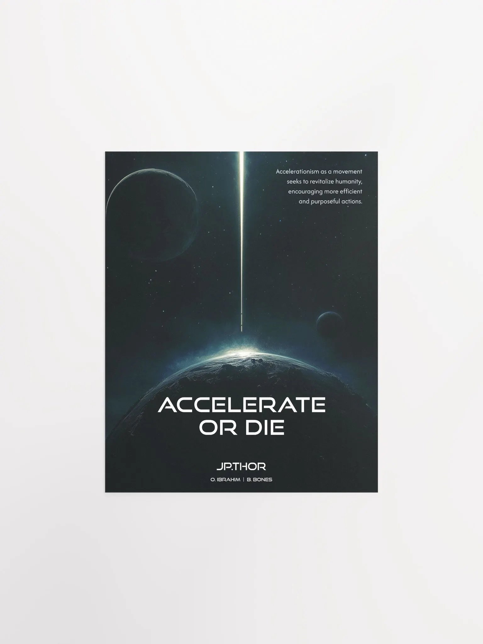 Accelerate or Die: Matte Poster product image (1)