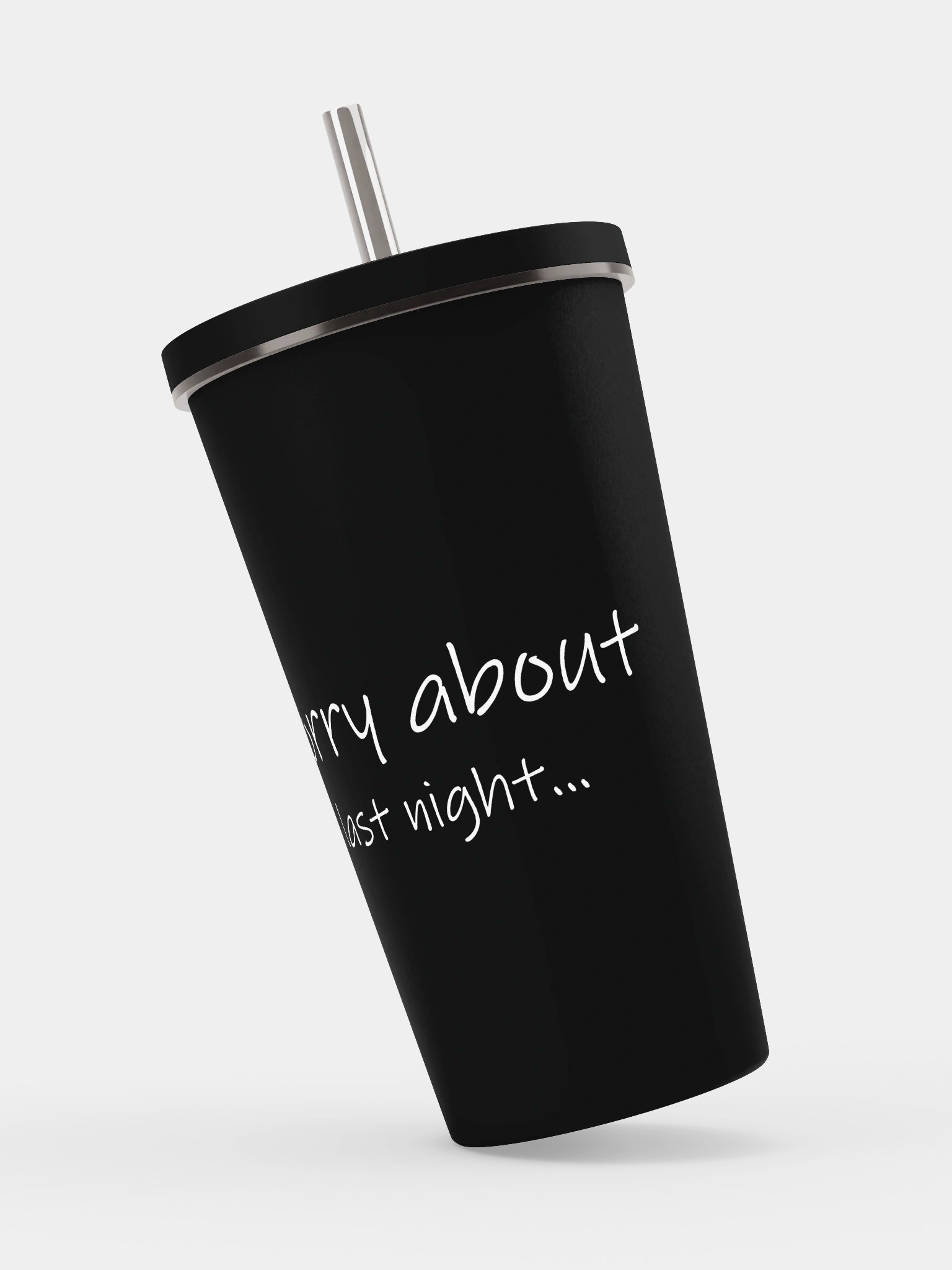 Sorry About Last Night Tumbler product image (1)