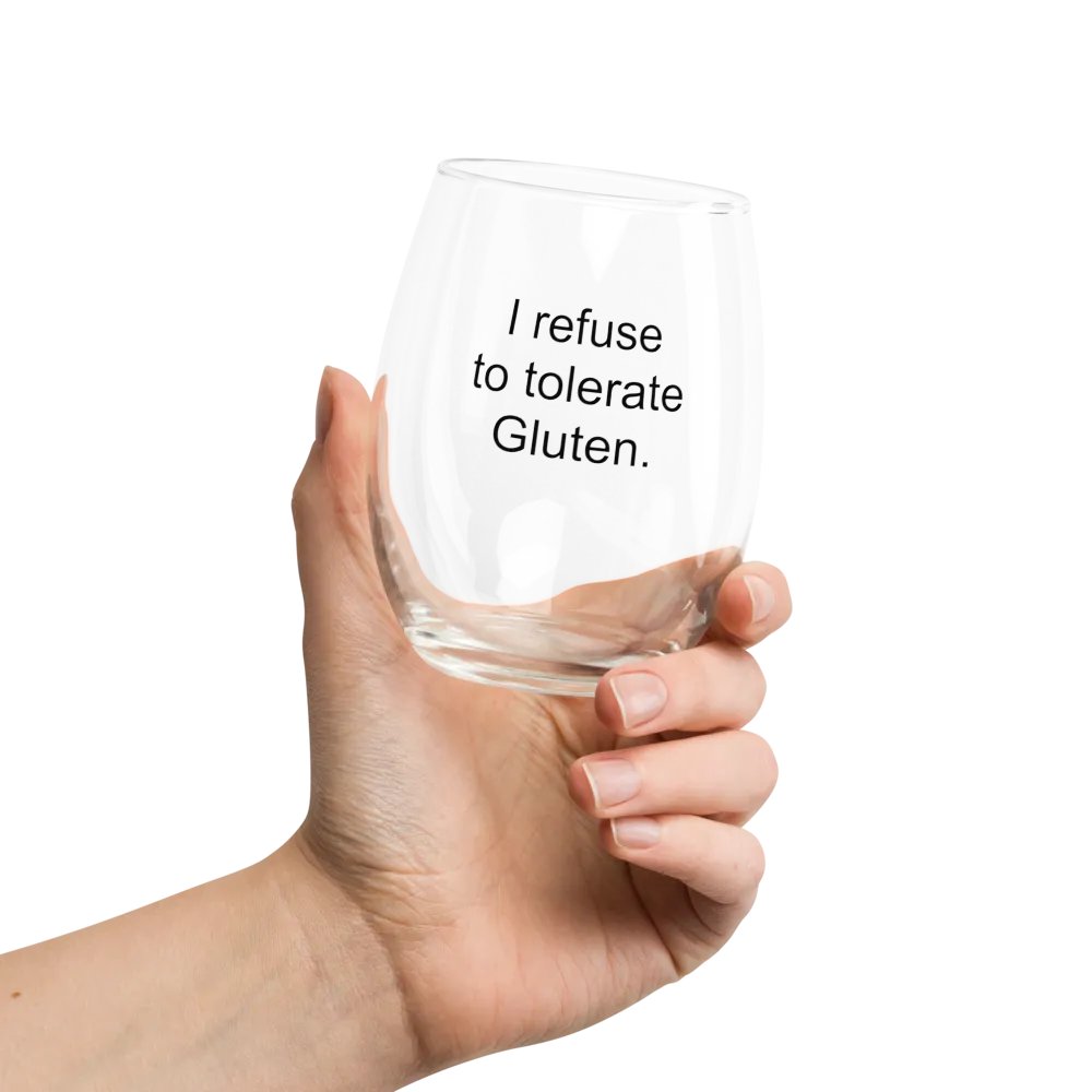 I refuse to tolerate gluten wine glass product image (6)