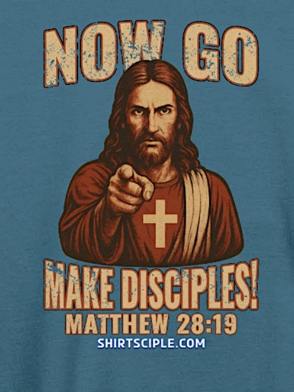 Now Go Make Disciples Sweatshirt product image (6)