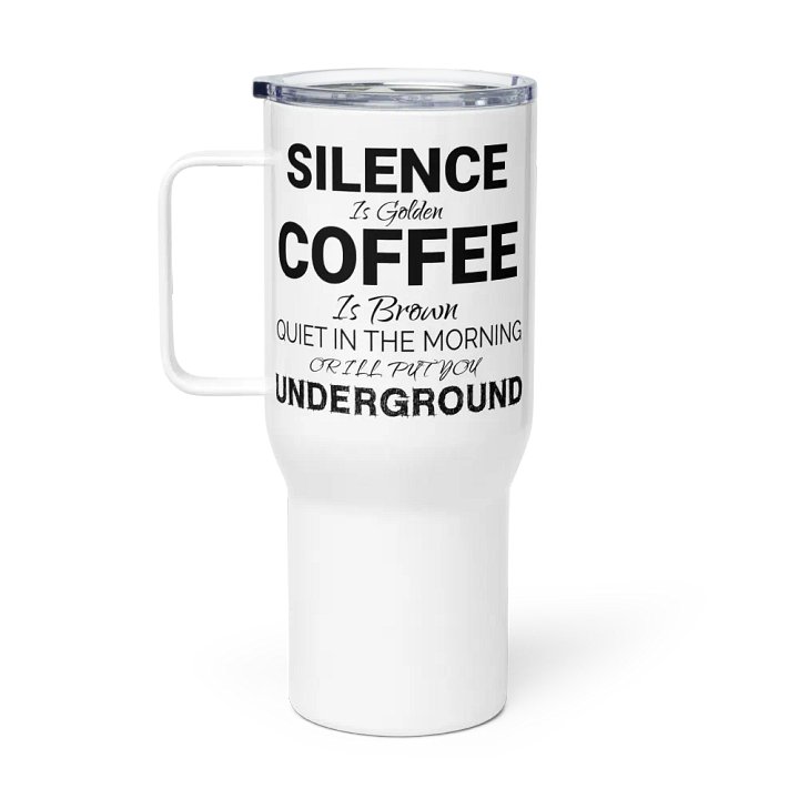 Silence is Golden (Travel Mug) product image (1)