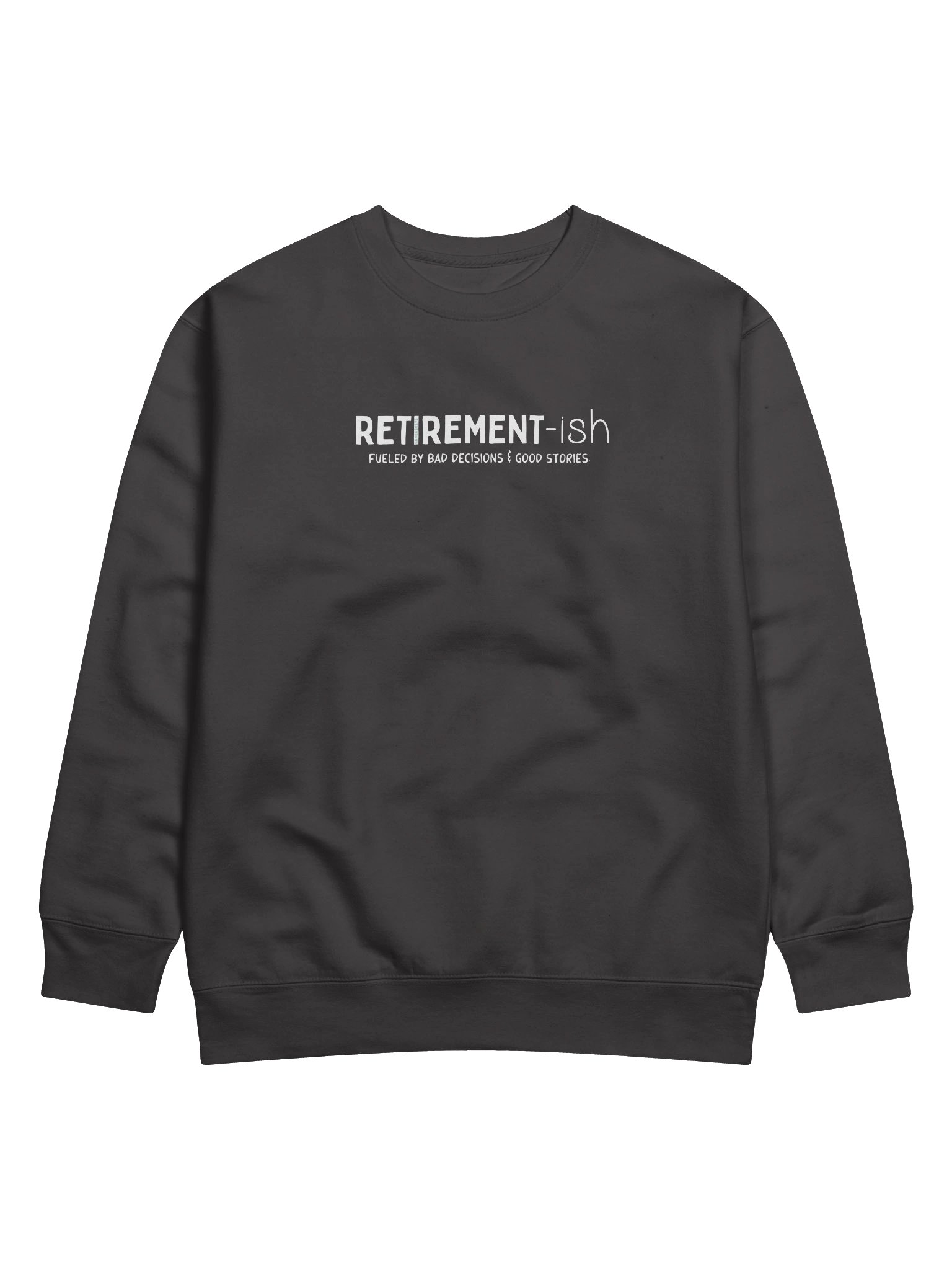 Retirement-ish Sweatshirt (Front Only) product image (11)