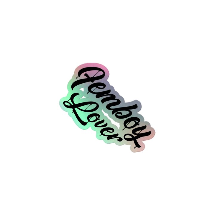 Femboy Lover (Black Text) Holographic Sticker product image (1)