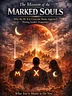 The Mission Of The Marked Ones