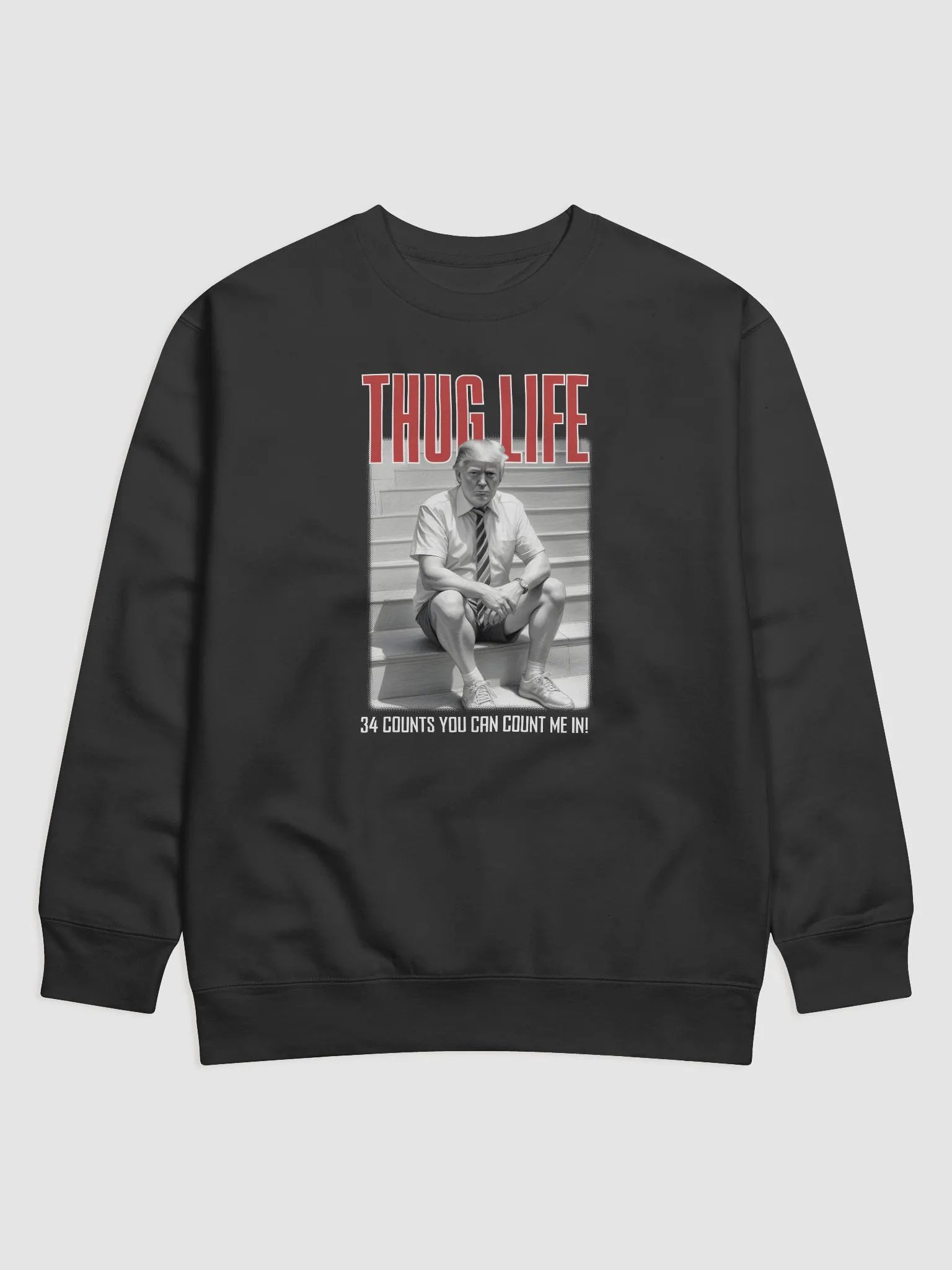 Thug Life Premium Sweatshirt product image (2)