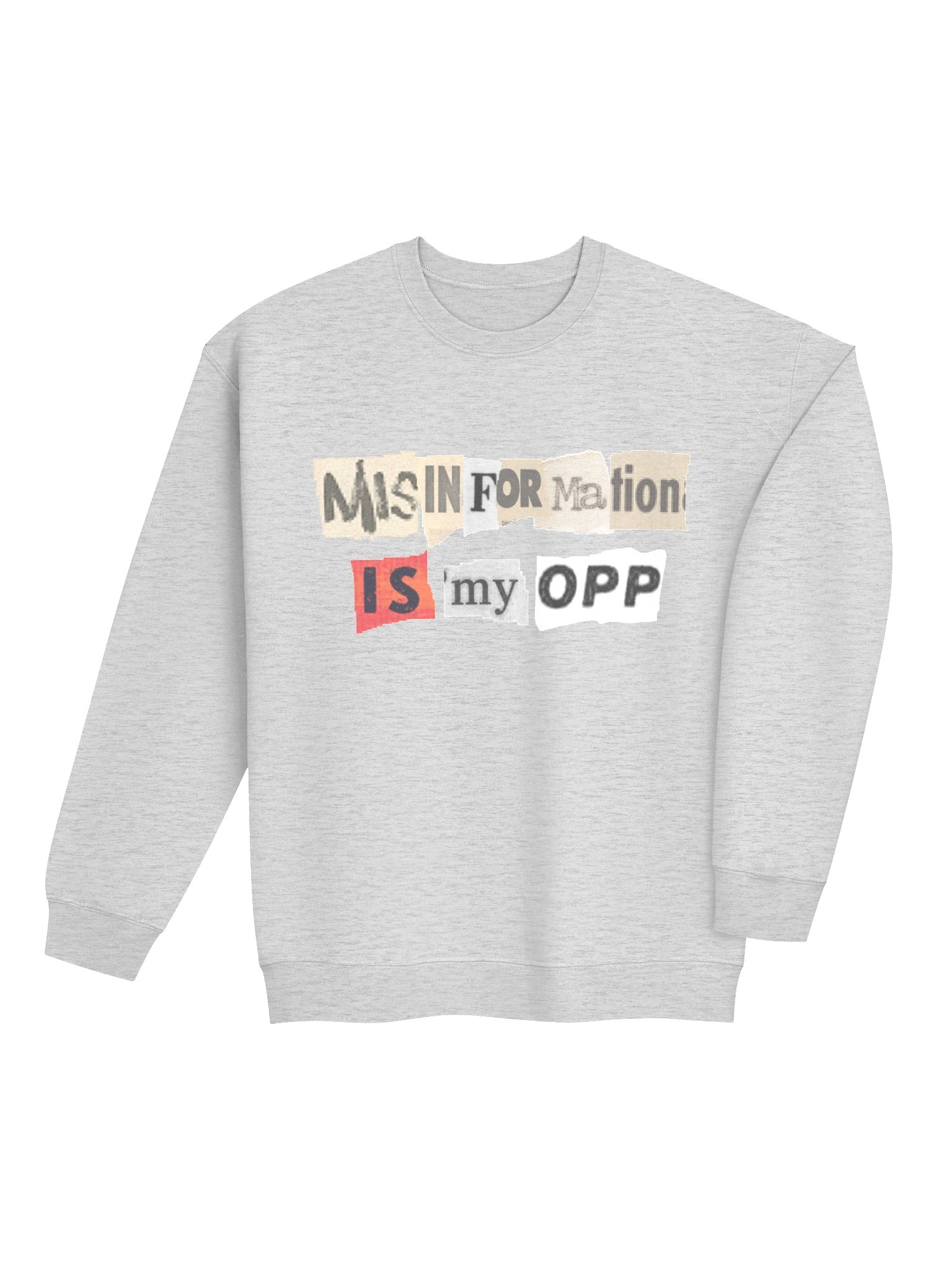 MISINFORMATION IS MY OPP - SWEATSHIRT (FULL + NO SLEEVES) product image (4)