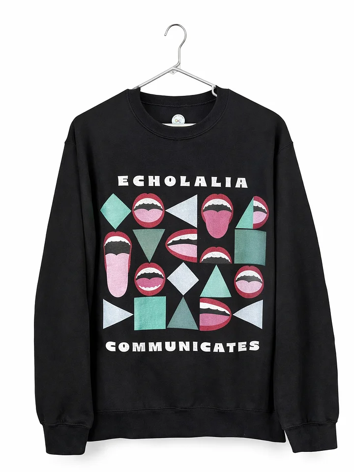 Echolalia Communicates - Unisex Crewneck product image (1)