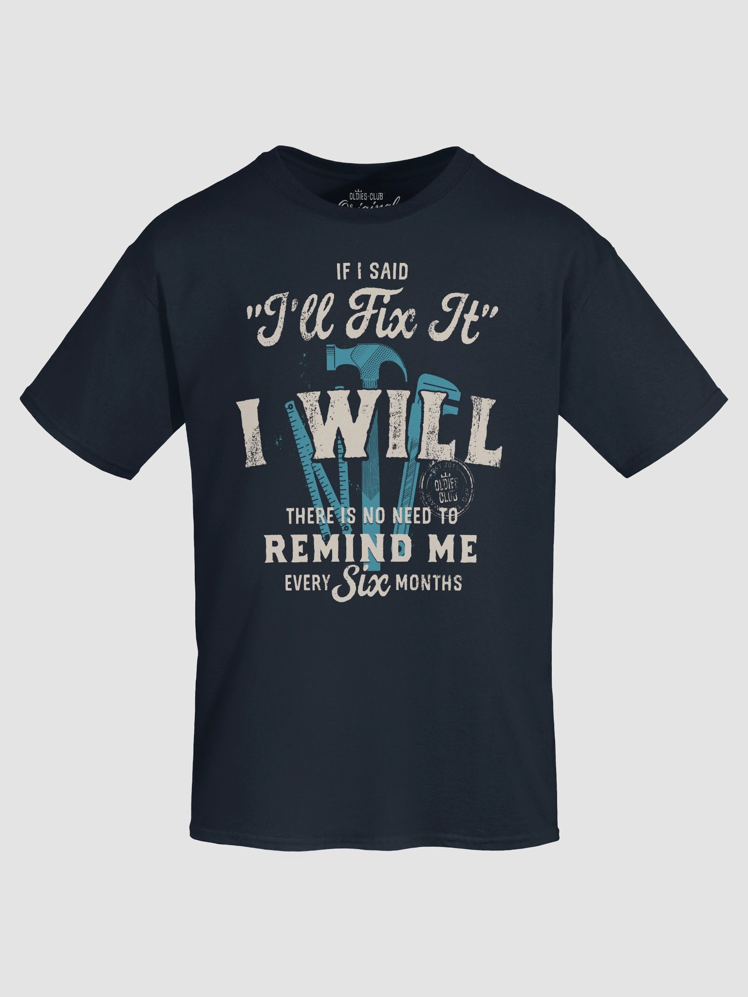 If I Said I'll Fix It T-Shirt product image (5)