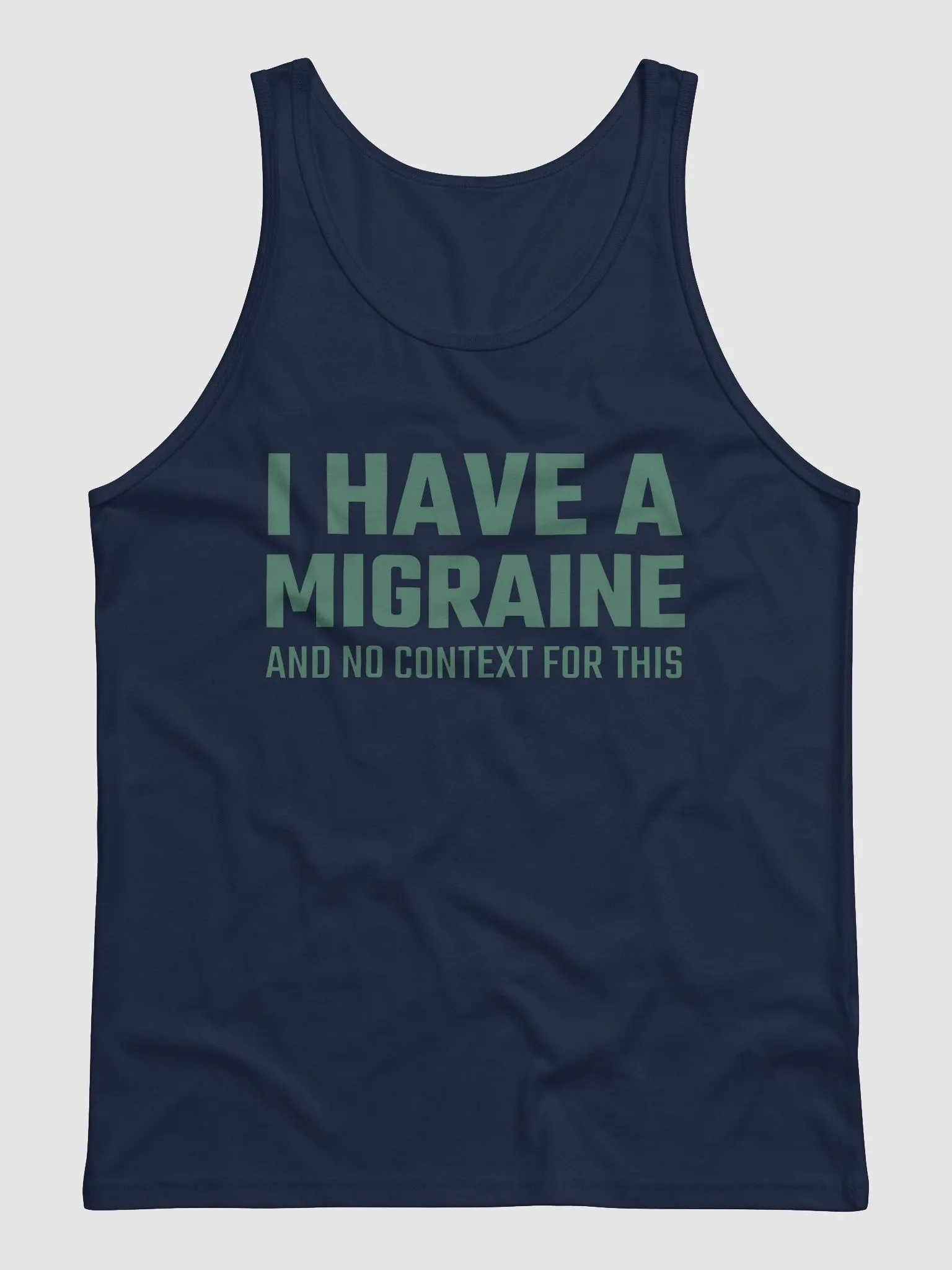 I have a migraine and no context jersey tank top product image (2)