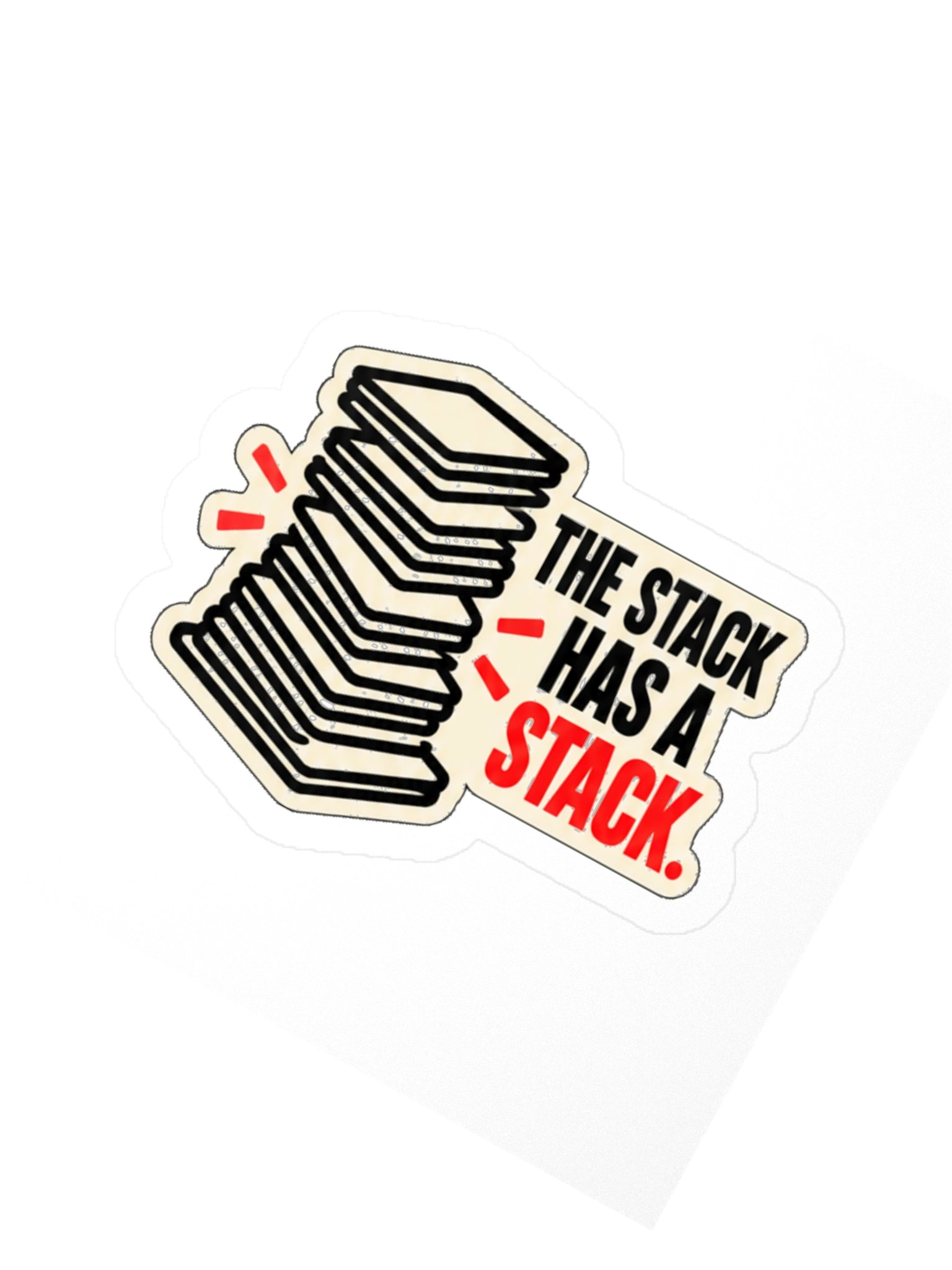 THE STACK HAS A STACK. — Commander Sticker product image (2)