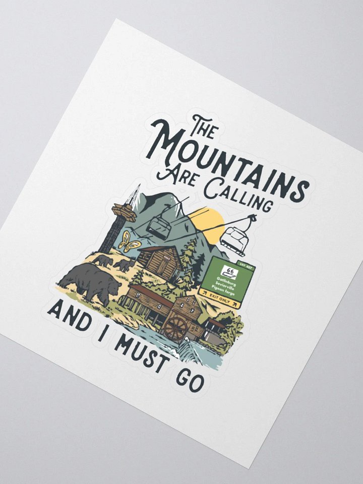 The Mountains Are Calling Sticker product image (5)