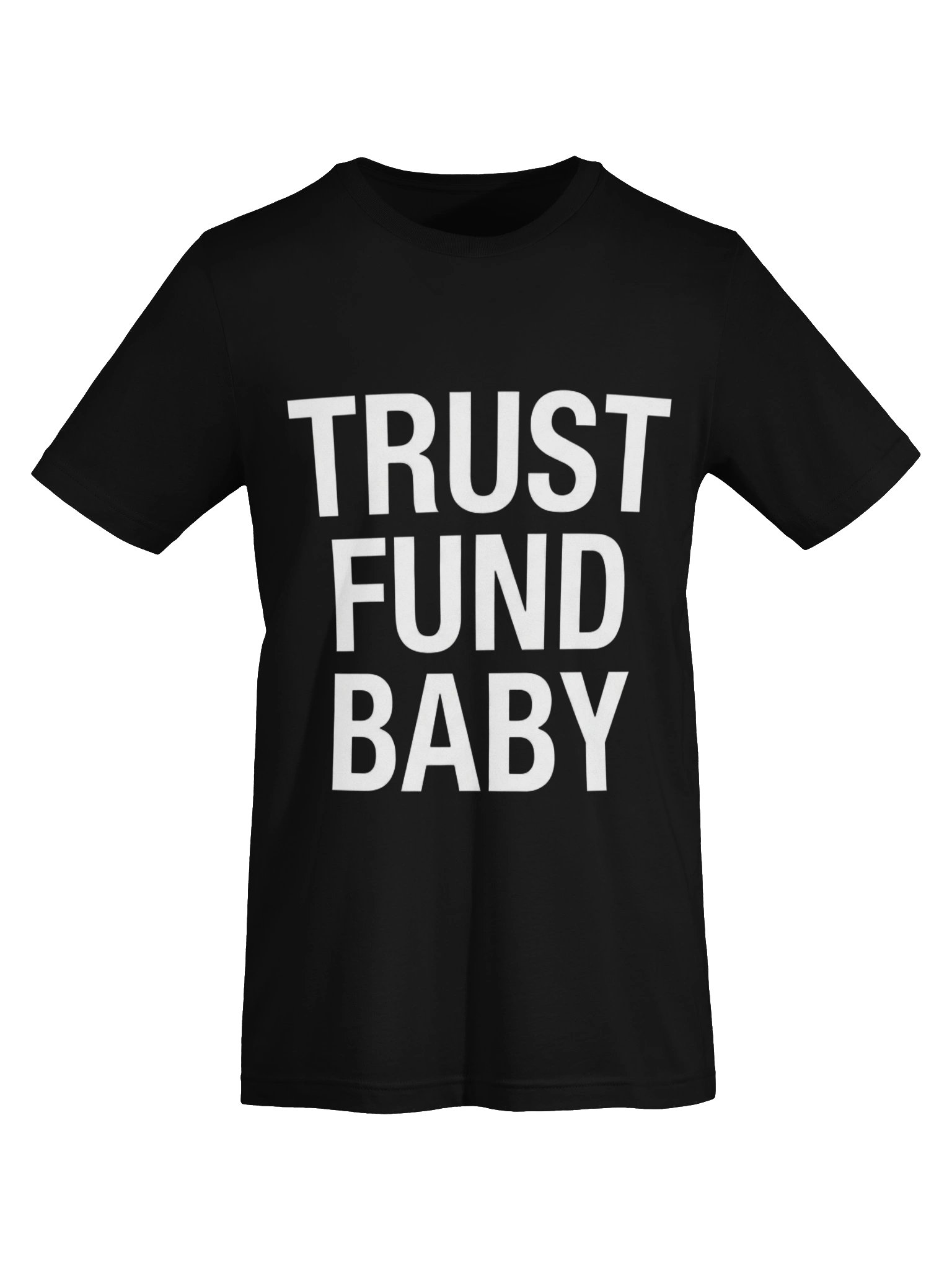 Trust Fund Baby Statement Tee product image (5)