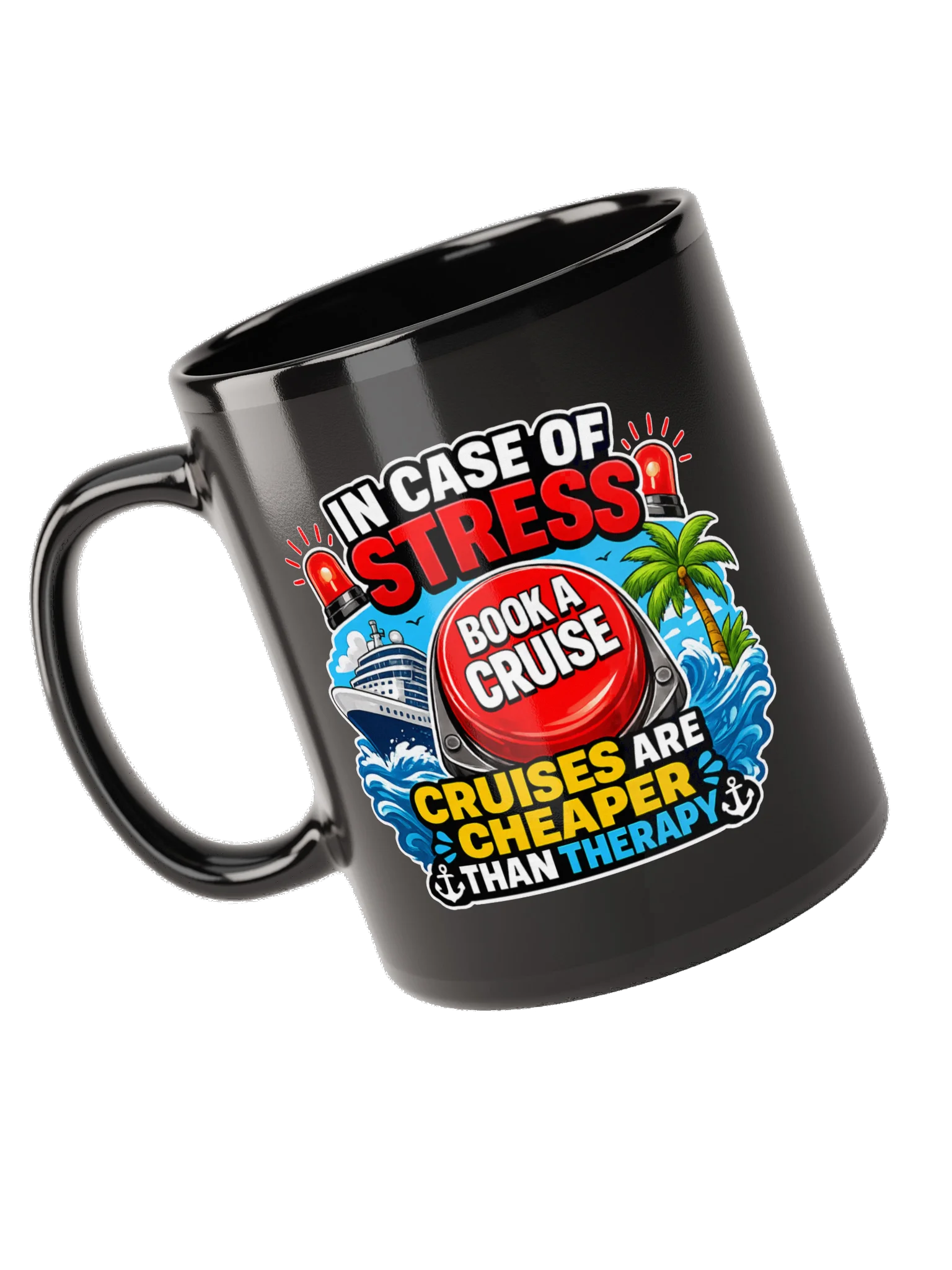 Cruises Are Cheaper Than Therapy Coffee Mug product image (5)